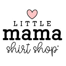 Little mama shirt shop