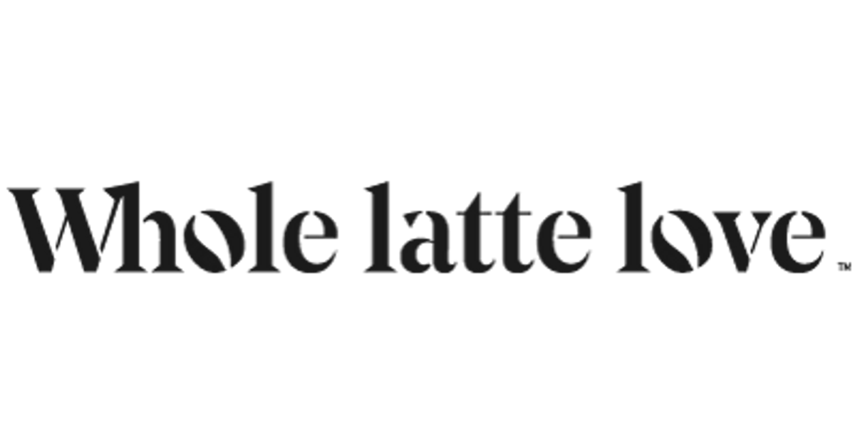 Whole Latte Love